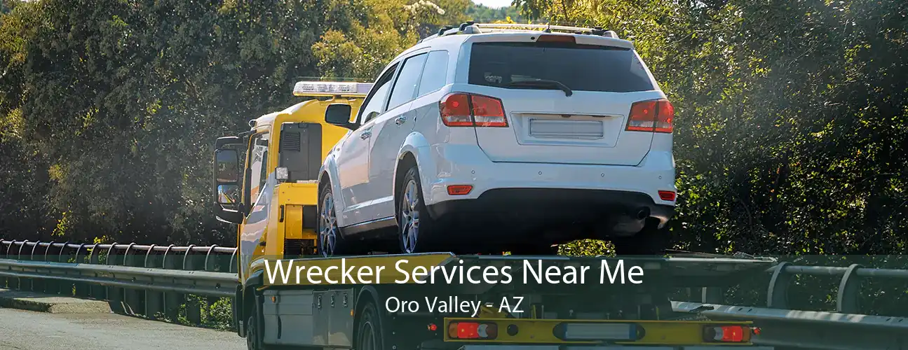 Wrecker Services Near Me Oro Valley - AZ