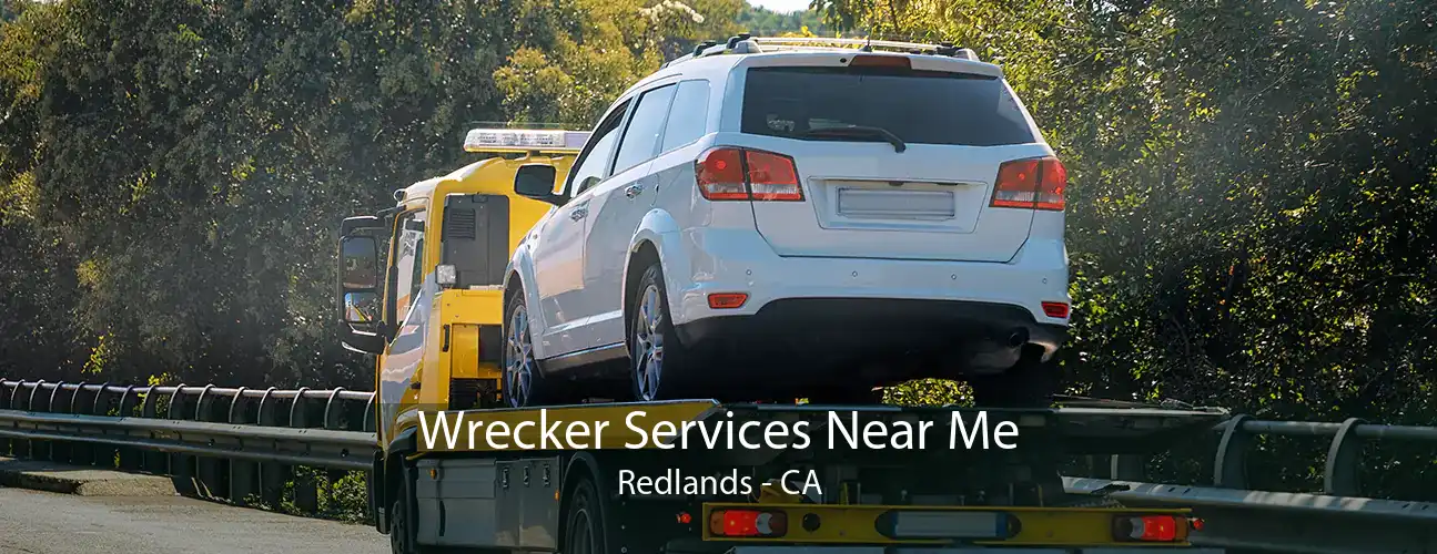 Wrecker Services Near Me Redlands - CA