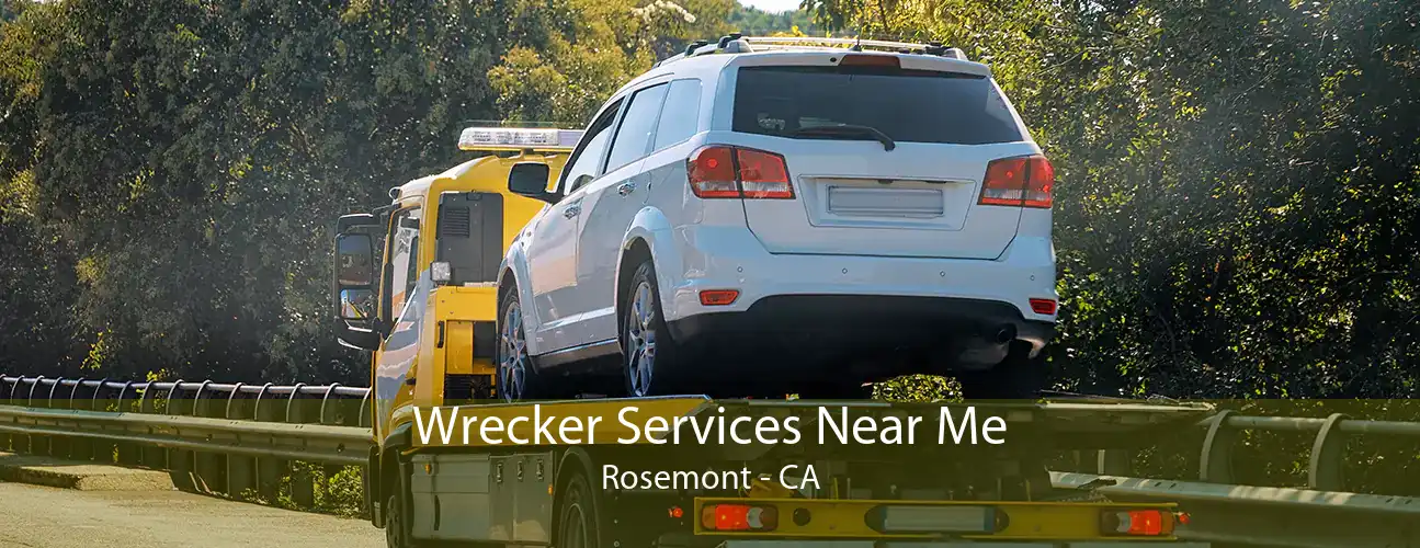 Wrecker Services Near Me Rosemont - CA
