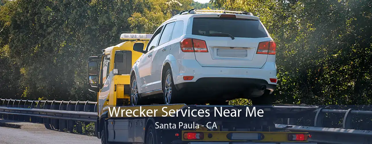 Wrecker Services Near Me Santa Paula - CA
