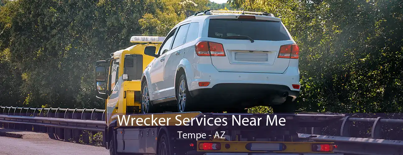 Wrecker Services Near Me Tempe - AZ