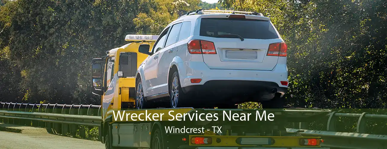 Wrecker Services Near Me Windcrest - TX